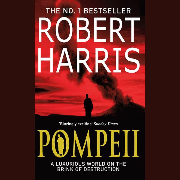 Cover Art for 9781409065470, Pompeii by Robert Harris