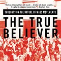 Cover Art for 9780062029355, The True Believer by Eric Hoffer