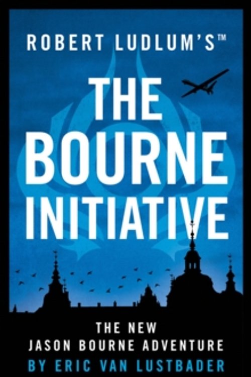 Cover Art for 9781786694232, Robert Ludlum's the Bourne InitiativeJason Bourne by Eric Van Lustbader
