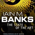 Cover Art for 9780748110070, The State Of The Art by Iain M. Banks