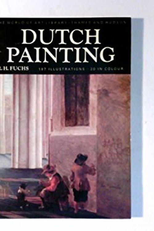 Cover Art for 9780195200607, Dutch Painting by Rudolf Herman Fuchs
