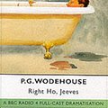 Cover Art for 9780563553045, Right Ho, Jeeves: BBC Radio 4 Full-cast Dramatisation. Starring Richard Briers & Michael Horden by P. G. Wodehouse