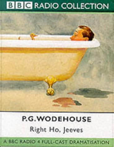 Cover Art for 9780563553045, Right Ho, Jeeves: BBC Radio 4 Full-cast Dramatisation. Starring Richard Briers & Michael Horden by P. G. Wodehouse