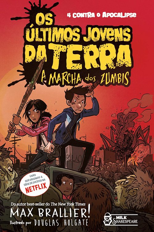 Cover Art for 9788595811034, Os Ultimos Jovens da Terra - A marcha dos zumbis by Max (Autor) Brallier