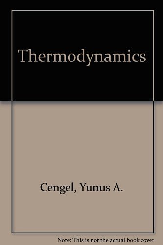 Cover Art for 9780073661452, Thermodynamics by Yunus A. Cengel, Michael A. Boles