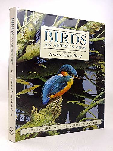 Cover Art for 9781850282457, Birds: An Artist's View by Rob Hume, Terance James Bond