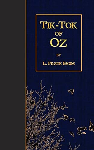 Cover Art for 9781502792143, Tik-Tok of Oz by L. Frank Baum