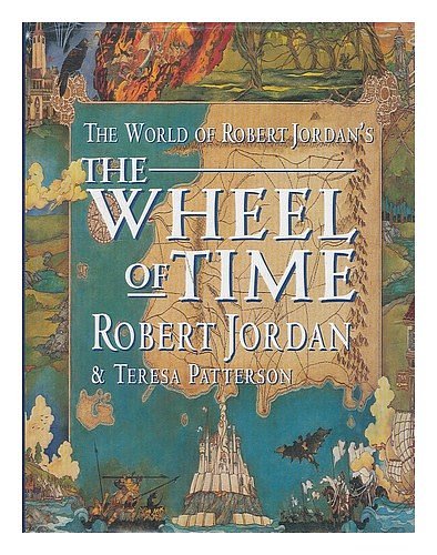 Cover Art for 9781857237443, The World of Robert Jordan's "Wheel of Time" by Robert Jordan, Teresa Patterson