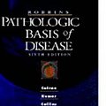 Cover Art for 9780721650326, Robbins Pathologic Basis of Disease by Stanley L. Robbins, Ramzi S. Cotran, Vinay Kumar