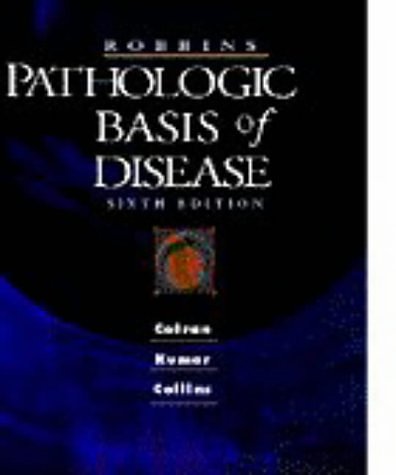 Cover Art for 9780721650326, Robbins Pathologic Basis of Disease by Stanley L. Robbins, Ramzi S. Cotran, Vinay Kumar