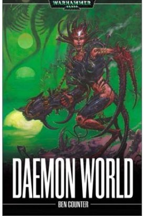 Cover Art for 9780743443531, Daemon World by Ben Counter