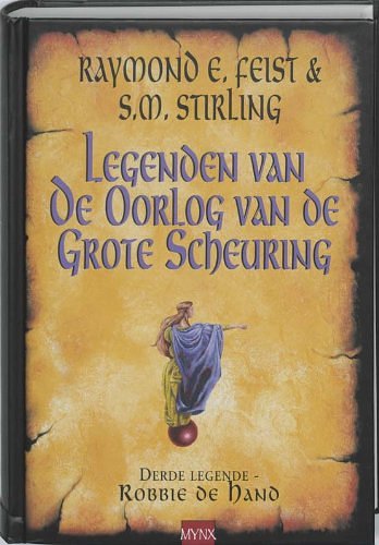 Cover Art for 9789022550953, Robbie de Hand/druk Heruitgave by R.e. Feist, S.m. Stirling