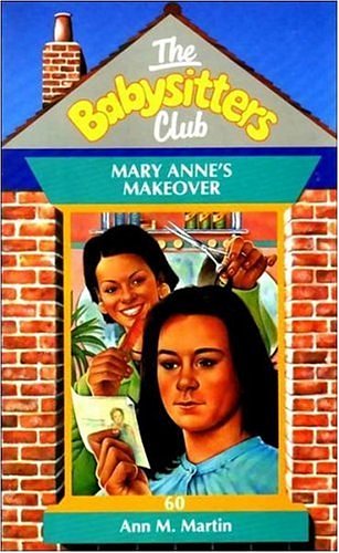 Cover Art for 9780590558549, Mary Anne's Makeover by Ann M. Martin