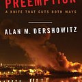 Cover Art for 9780393060126, Preemption by Alan M. Dershowitz