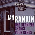 Cover Art for 9782702431900, Une dernière chance pour Rebus by Ian Rankin