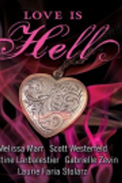 Cover Art for 9780061831089, Love is Hell by Melissa Marr