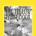 Cover Art for 9781981511662, The Yellow Fairy Book by Andrew Lang