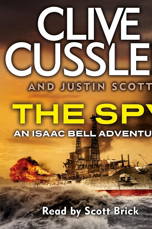 Cover Art for 9780141972077, The Spy by Clive Cussler, Justin Scott, Scott Brick