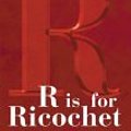 Cover Art for 9781405050401, R is for Ricochet Bin by Sue Grafton