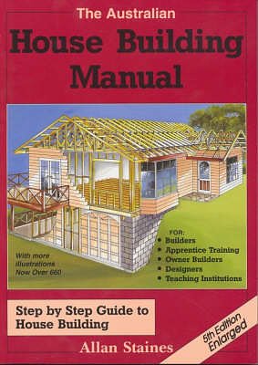 Cover Art for 9781875217304, The Australian House Building Manual by Allan Staines