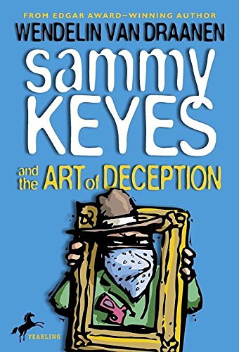 Cover Art for 9780439803595, (Sammy Keyes and the Art of Deception) By Van Draanen, Wendelin (Author) Paperback on 10-May-2005 by Van Draanen, Wendelin