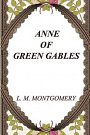 Cover Art for 9781542644778, Anne Of Green Gables by L Montgomery