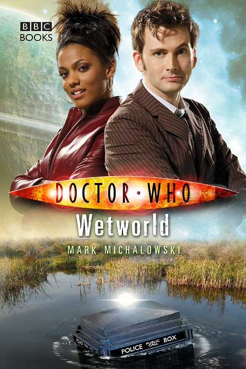 Cover Art for 9781409073284, Doctor Who: Wetworld by Mark Michalowski
