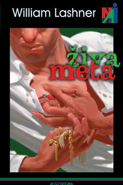 Cover Art for 9789532205275, Živa meta by William Lashner