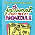 Cover Art for 9782745968210, Le journal d'une grosse nouille, Tome 5 : Un canard aux petits oignons by Rachel Renee Russell