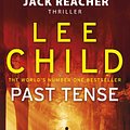 Cover Art for 9780857503626, Past Tense: (Jack Reacher 23) by Lee Child