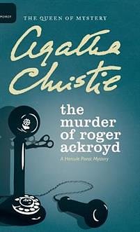 Cover Art for 9781483037127, The Murder of Roger Ackroyd (Hercule Poirot Radio Dramas) by Agatha Christie