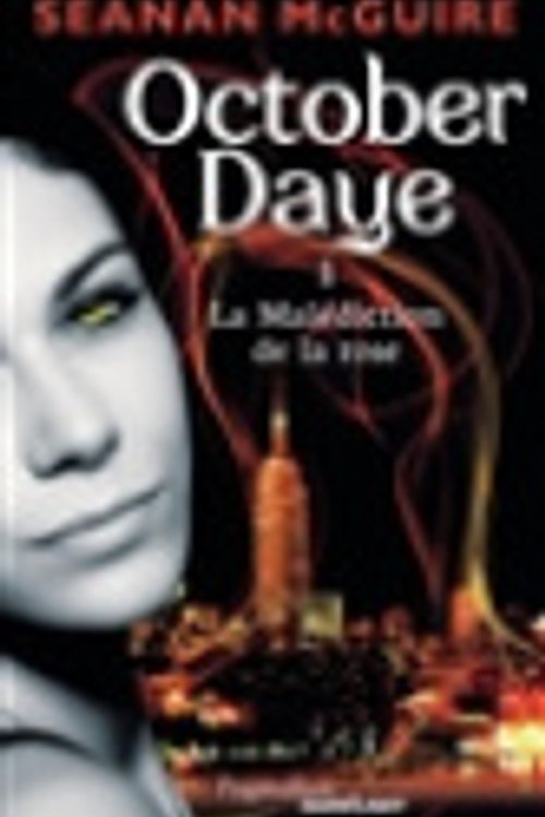 Cover Art for 9782756404042, La Malédiction de la rose by Seanan McGuire