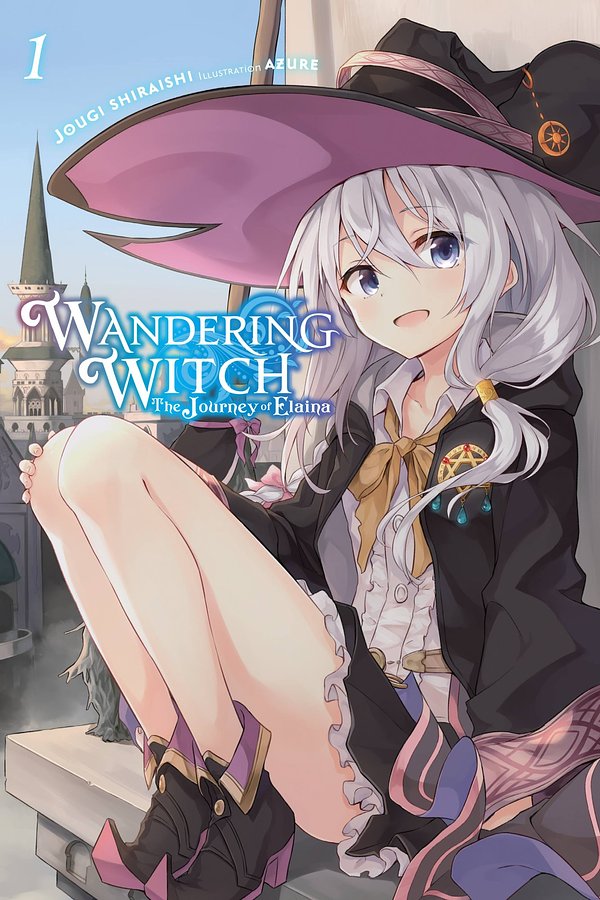 Wandering Witch: The Journey of Elaina, Vol. 1 (light novel) (Wandering Witch: The Journey of Elaina (Light Novel))