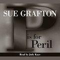 Cover Art for 9780739300596, P Is For Peril by Sue Grafton