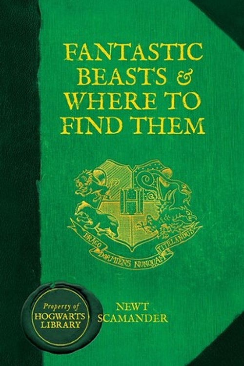 Cover Art for 9780545850568, Fantastic Beasts & Where to Find Them by Newt Scamander