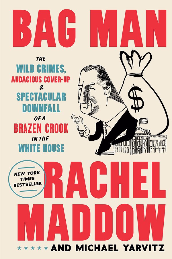 3 editions of Bag Man by Rachel Maddow, Michael Yarvitz