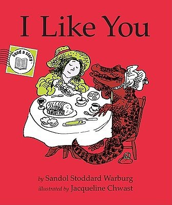 Cover Art for 9780547327884, I Like You by Sandol Stoddard Warburg