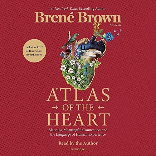 Cover Art for B0979HG8R3, Atlas of the Heart by Brené Brown