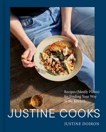 Cover Art for 9780593582305, Justine Cooks: A Cookbook by Justine Doiron