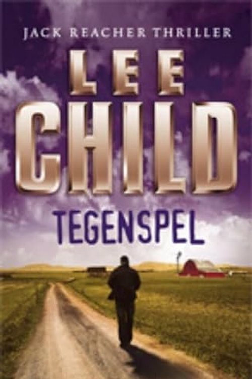 Cover Art for 9789024531738, Tegenspel (Jack Reacher (15)) by Lee Child