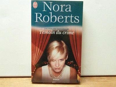 Cover Art for B0071N04UU, Lieutenant Eve Dallas, tome 10: Témoin du crime by J.d. Robb