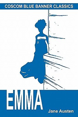 Cover Art for 9781926712574, Emma (Coscom Blue Banner Classics) by Jane Austen