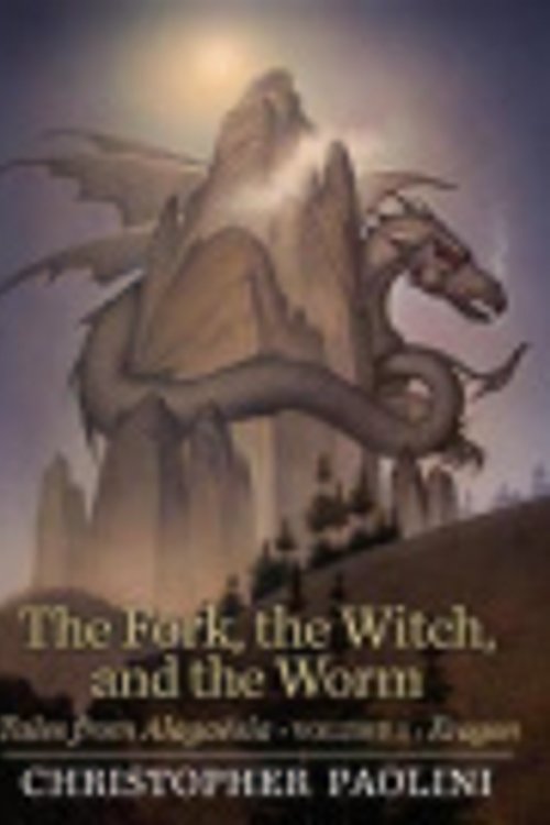 Cover Art for 9781984894878, The Fork, the Witch, and the Worm: Tales from Alagaësia (Volume 1: Eragon) by Christopher Paolini