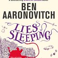 Cover Art for 9781473207844, Lies Sleeping: The New Bestselling Rivers of London novel by Ben Aaronovitch