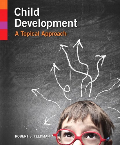 Cover Art for 9780205923496, Child Development by PH.D.  Robert S. Feldman
