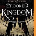 Cover Art for 9781491589267, Crooked Kingdom by Leigh Bardugo