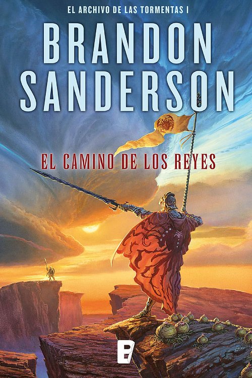Cover Art for 9788490691779, El camino de los Reyes by Brandon Sanderson