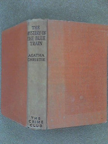 Cover Art for B00289XXVE, The Mystery of the Blue Train - by Agatha Christie