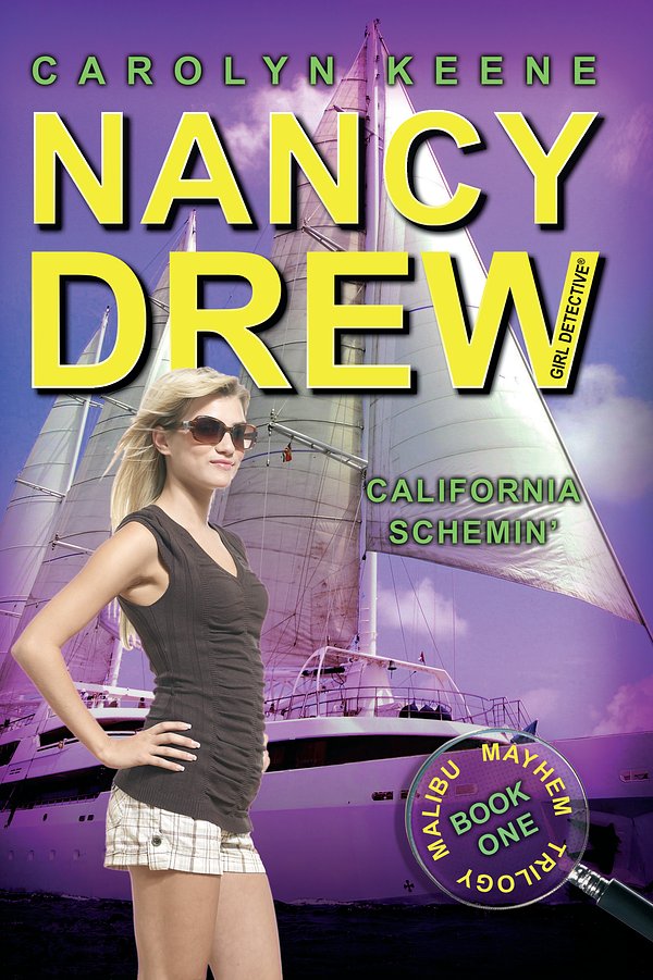 California Schemin': Book One in the Malibu Mayhem Trilogy (Nancy Drew (All New) Girl Detective)