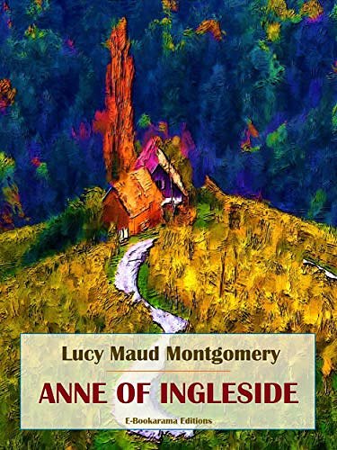 Cover Art for B089FVSNV1, Anne of Ingleside by Lucy Maud Montgomery